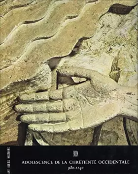 Couverture du produit · Adolescence de la chrétienté occidentale 980-1140