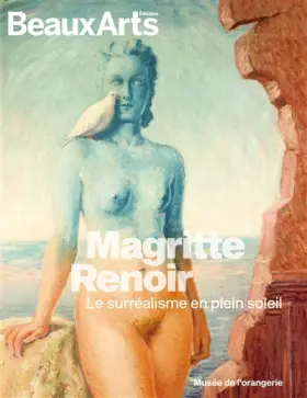 Couverture du produit · MAGRITTE/RENOIR.LE SURREALISME EN PLEIN SOLEIL: AU MUSEE DE L'ORANGERIE