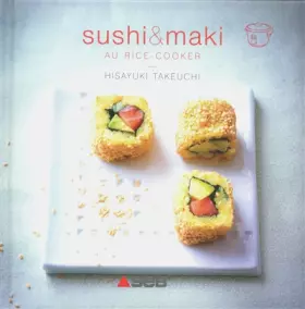 Couverture du produit · SUSHI&MAKI AU RICE-COOKER