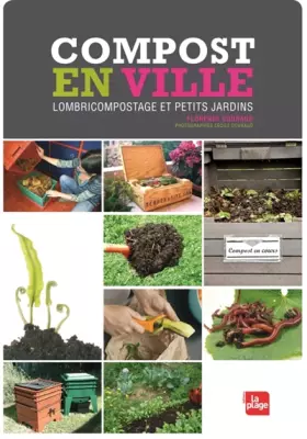 Couverture du produit · Compost en ville - Lombricompostage et petits jardins