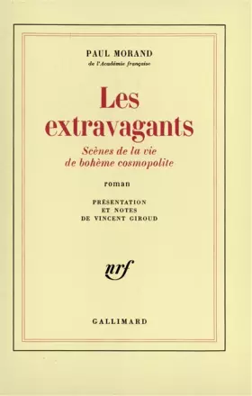 Couverture du produit · Les Extravagants: Scènes de la vie de bohème cosmopolite