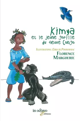 Couverture du produit · Kimya et le Jeune Gorille du Fleuve Congo