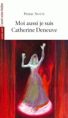 Couverture du produit · Moi Aussi Je Suis Catherine Deneuve