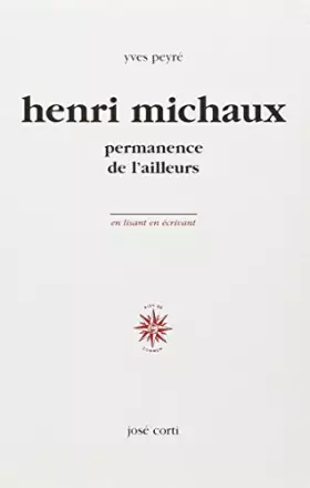 Couverture du produit · Henri Michaux, permanence de l'ailleurs