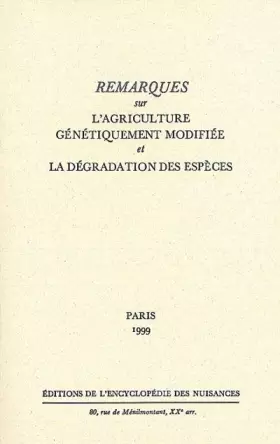 Couverture du produit · Remarques sur l'agriculture génétiquement modifiée et la dégradation des espèces