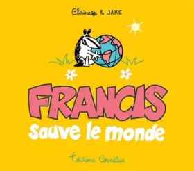 Couverture du produit · Francis sauve le monde