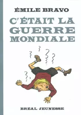 Couverture du produit · C'était la guerre mondiale