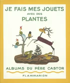 Couverture du produit · Je fais mes jouets avec des plantes