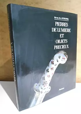 Couverture du produit · Pierres de lumiere, objets precieux dont 128 en couleur