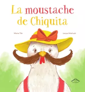 Couverture du produit · La moustache de Chiquita