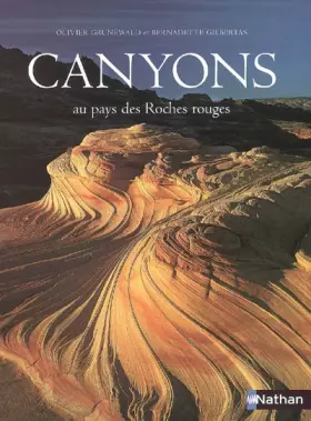 Couverture du produit · Canyons : Au pays des Roches rouges