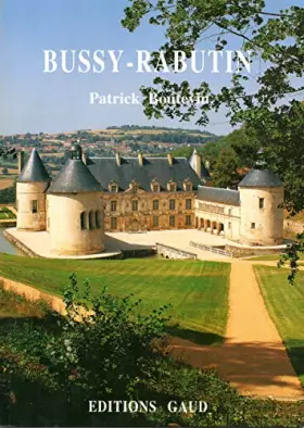 Couverture du produit · Le chateau de Bussy-Rabutin