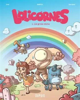 Couverture du produit · Lolicornes - Tome 1 - La grise-mine