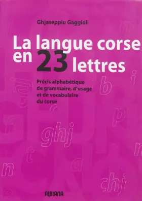 Couverture du produit · La langue corse en 23 lettres