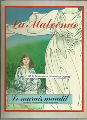 Couverture du produit · La Malvenue (le marais maudit) - Claude Seignolle & Bruno Loisel