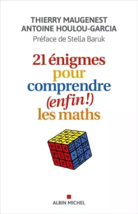 Couverture du produit · 21 énigmes pour comprendre (enfin !) les maths