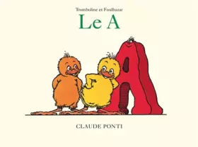 Couverture du produit · Tromboline et Foulbazar : Le A