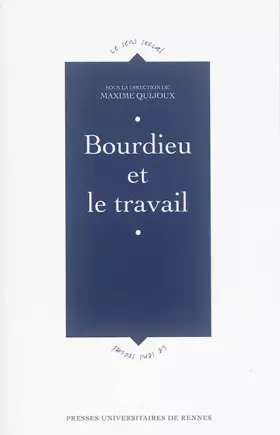Couverture du produit · Bourdieu et le travail