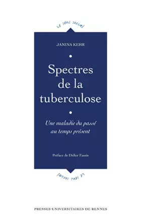 Couverture du produit · Spectres de la tuberculose: Une maladie du passé au temps présent