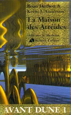 Couverture du produit · Avant Dune, tome 1 : La Maison des Atréides