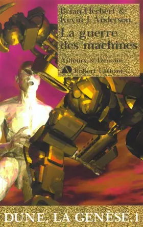 Couverture du produit · Dune, la génèse, tome 1 : La guerre des machines