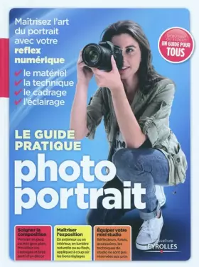 Couverture du produit · Le guide pratique photo portrait