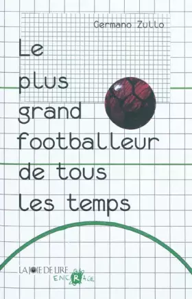Couverture du produit · Le plus grand footballeur de tous les temps