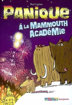 Couverture du produit · Panique à la Mammouth Academie