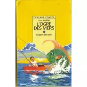 Couverture du produit · L'ogre des mers : Et autres contes de mer