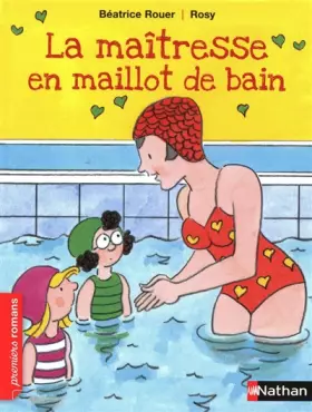 Couverture du produit · La maîtresse en maillot de bain - Roman Vie quotidienne - De 7 à 11 ans