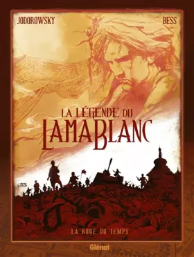 Couverture du produit · La Légende du lama blanc - Tome 01: La Roue du temps