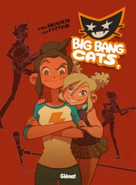 Couverture du produit · Big Bang Cats - Tome 01: Naissance d'un groupe