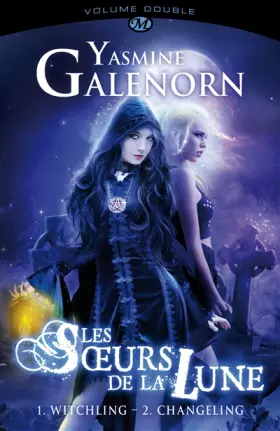 Couverture du produit · Les Sœurs de la lune intégrale 1&2