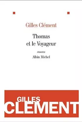Couverture du produit · Thomas et le Voyageur : Esquisse du jardin planétaire