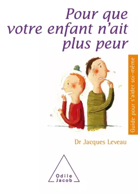 Couverture du produit · Pour que votre enfant n'ait plus peur