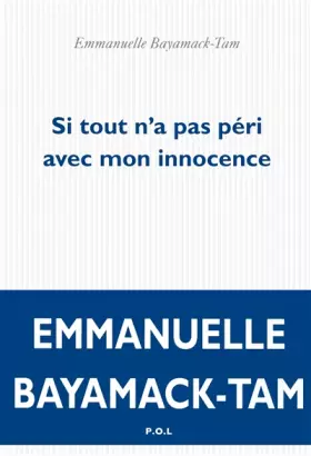 Couverture du produit · Si tout n'a pas péri avec mon innocence