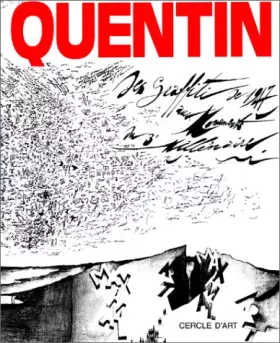 Couverture du produit · Bernard Quentin. Des graffitis de 1947 aux monuments du 3e millénaire
