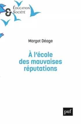 Couverture du produit · À l'école des mauvaises réputations
