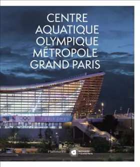 Couverture du produit · Centre aquatique olympique Métropole Grand Paris