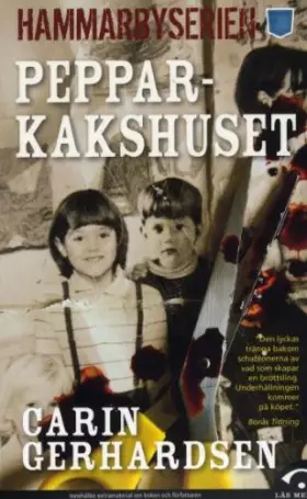 Couverture du produit · Pepparkakshuset (av Carin Gerhardsen) [Imported] [Paperback] (Swedish) (Hammarbyserien, del 1)