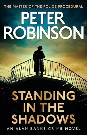 Couverture du produit · Standing in the Shadows (Alan Banks crime series)