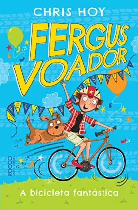 Couverture du produit · Fergus Voador: A Bicicleta Fantastica