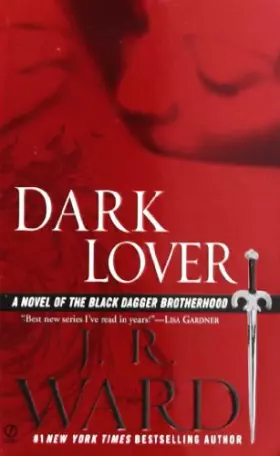 Couverture du produit · Dark Lover: A Novel of the Black Dagger Brotherhood
