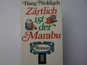 Couverture du produit · Zärtlich ist der Marabu.