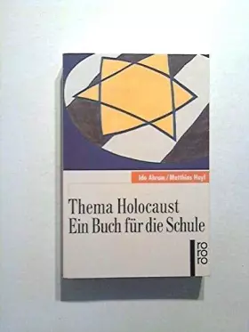 Couverture du produit · Thema Holocaust. Ein Buch für die Schule: (Mit Kindern leben) (rororo sachbuch)