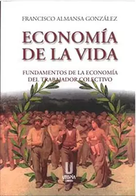 Couverture du produit · ECONOMÍA DE LA VIDA (SIN COLECCION)