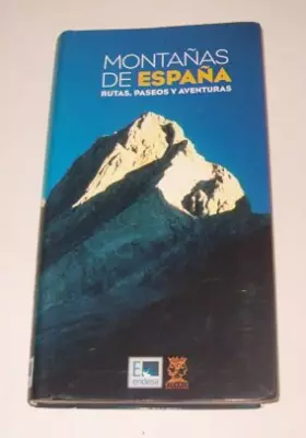 Couverture du produit · Montañas de España. rutas, paseos y aventuras