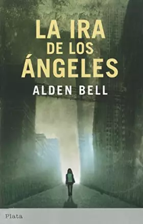 Couverture du produit · La ira de los ángeles (Plata)