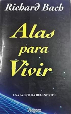 Couverture du produit · Alas para vivir. Una aventura del espíritu