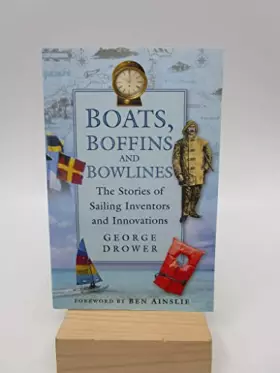 Couverture du produit · Boats, Boffins And Bowlines: The Stories of Sailing Inventors And Innovations